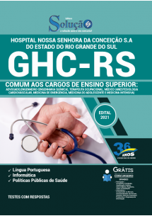 Apostila GHC - RS 2021- Comum aos Cargos de Ensino Superior [+Conteúdo Extra]
