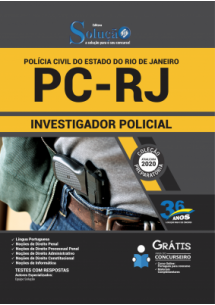 Apostila PREPARATÓRIA Polícia Civil PC - RJ 2020 - Investigador Policial [+Conteúdo Extra]