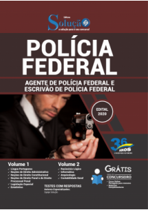 Apostila PREPARATÓRIA Polícia Federal 2020 - Agente de Polícia Federal e Escrivão de Polícia Federal [+Conteúdo Extra]