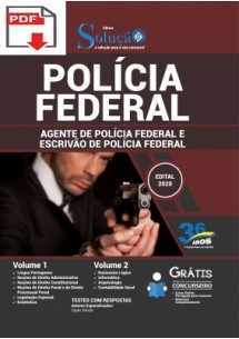 [Apostila Digital] (PDF) PREPARATÓRIA Polícia Federal 2020 - Agente de Polícia Federal e Escrivão de Polícia Federal [+Conteúdo Extra]