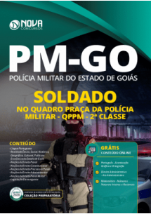 Apostila PREPARATÓRIA Polícia Militar PM-GO 2020- Soldado no Quadro Praça da Polícia Militar - QPPM - 2ª Classe [+Curso Online Grátis]