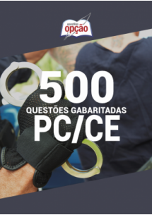 500 Questões PC-CE - Gabaritadas op