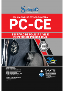 Apostila PREPARATÓRIA PC-CE 2020 - Escrivão de Polícia Civil e Inspetor de Polícia Civil [+Conteúdo Extra]