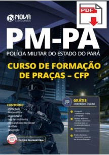 [Apostila Digital] PREPARATÓRIA PM - PA 2020 - Curso de Formação de Praças - CFP [+Conteúdo Extra Grátis]
